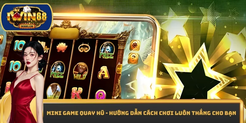 Mini game quay hũ